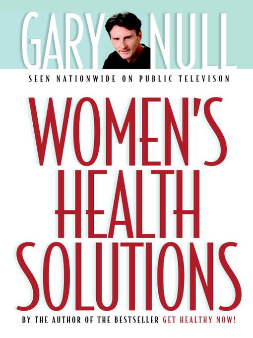 Title details for Women's Health Solutions by Gary Null - Available